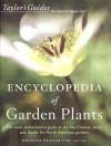 Taylor's Encyclopedia of Garden Plants: The Most Authoritative Guide to the Best Flowers, Trees, and Shrubs for North American Gardens - Frances Tenenbaum