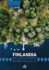 Finlandia. Sisu, sauna i salmiakki - Aleksandra Michta-Juntunen