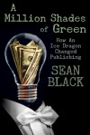 A Million Shades of Green - Sean Black