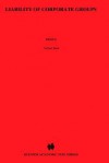 Liability of Corporate Groups: Autonomy and Control in Parent-Subsidiary Relationships in Us, German and Eu Law - José Antunes