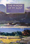 The Murder of My Aunt - Richard Hull