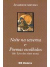 Noite na taverna e Poemas escolhidos (de Lira dos vinte anos) - Álvares de Azevedo, Douglas Tufano