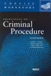 Principles of Criminal Procedure, 4th (Concise Hornbooks) - Russell L. Weaver, Leslie W Abramson, John M Burkoff