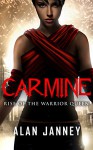 Carmine: Rise of the Warrior Queen - Alan Janney