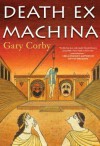 Death Ex Machina - Gary Corby