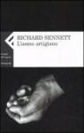 L'uomo artigiano - Richard Sennett, Adriana Bottini