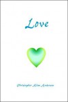 Love - Christopher Alan Anderson