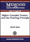 Higher Complex Torsion and the Framing Principle - Kiyoshi Igusa