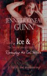 Fire, Ice & Blood: The Story of Jake and Holly Book 1 (Revenging the Evil Series) - Jennifer Oneal Gunn