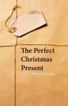 The Perfect Christmas Present - Berwick Coates