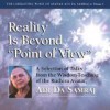 Reality Is Beyond "Point of View": A Selection of Talks from the Wisdom-Teaching of the Ruchira Avatar, Adi Da Samraj - Adi Da Samraj