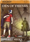 Den of Thieves - Bill Meeks