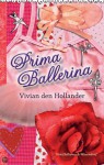 Prima Ballerina - Vivian den Hollander