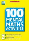 100 Mental Maths Activities. Year 2. [Scottish Primary 3] - Caroline Clissold