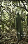 Darkened Soul (Darkened, Volume 1) - LaTorre Mays