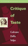 Critique of Taste - Galvano Della Volpe, Michael Caesar