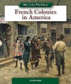 French Colonies in America - Mary Englar