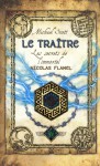 Le Traitre (Les secrets de l'immortel Nicolas Flamel, #5) - Michael Scott