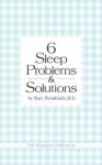 Six Sleep Problems and Solutions - Marc Weissbluth
