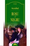 Rosu si Negru - Stendhal, Irina Mavrodin