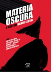 Materia oscura: L'arte di David Lloyd - David Lloyd