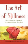 The Art of Stillness - Dr. Victoria Anderson, Lois D. Brown