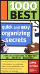 1001 Best Quick and Easy Organizing Secrets - Jamie Novak