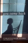 You Came Back - Christopher Coake