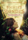 Töchter des Mondes - Sternenfluch - Jessica Spotswood