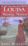 Louisa and the Missing Heiress - Anna Maclean