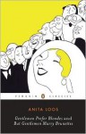 Gentlemen Prefer Blondes and But Gentlemen Marry Brunettes: The Illuminating Diary of a Professional Lady - Anita Loos,  Ralph Barton (Illustrator),  Regina Barreca (Introduction)