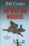 The Wild Hog Murders - Bill Crider