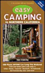 Easy Camping in Northern California: 100 Places You Can Camp This Weekend - Tom Stienstra