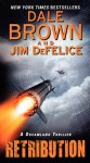 Retribution - Dale Brown, Jim DeFelice