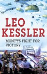 Monty's Fight for Victory - Leo Kessler, Severn House Publishers