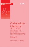 Carbohydrate Chemistry - Royal Society of Chemistry, R Blattner, R H Furneaux, P C Tyler, R H Wightman, Royal Society of Chemistry