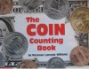 The Coin Counting Book - Rozanne Lanczak Williams