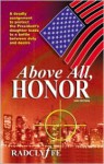 Above All, Honor - Radclyffe