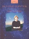 Beyond Jupiter: The Story of Planetary Astronomer Heidi Hammel (Women's Adventures in Science) - Fred Bortz