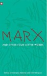 Marx and other Four-Letter Words - Georgina Blakeley, Valerie Bryson