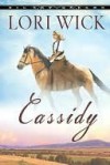 Cassidy (Big Sky Dreams, Book 1) - Lori Wick