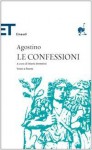 Le confessioni - Augustine of Hippo, Carlo Carena