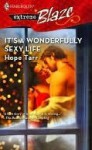 It's A Wonderfully Sexy Life (Harlequin Blaze #293)(Extreme Blaze) - Hope Tarr