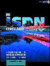 The ISDN Consultant: A Stress-Free Guide to High-Speed Communications - Robert E. Lee