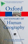 A Dictionary of Human Geography (Oxford Paperback Reference) - Alisdair Rogers, Noel Castree, Rob Kitchin