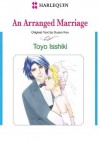 An Arranged Marriage (Harlequin Comics) - Susan Fox, Toyo Issiki