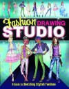 Fashion Drawing Studio: A Guide to Sketching Stylish Fashions (Drawing Fun Fashions) - Mari Bolte, Wilkinson Studios, Brooke Hagel, Sarah Dahl