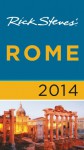 Rick Steves' Rome 2014 - Rick Steves, Gene Openshaw