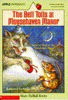 The Bell Tolls at Mousehaven Manor - Mary Deball Kwitz