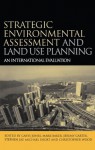 Strategic Environmental Assessment and Land Use Planning: An International Evaluation (Earthscan Planning Library) - Michael Short, Mark Baker, Jeremy Carter, Stephen Jay, Carys Jones